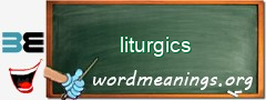 WordMeaning blackboard for liturgics